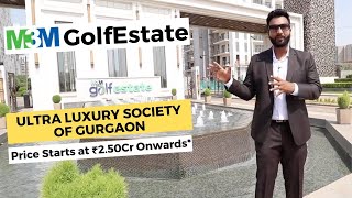 Ultra Luxury Society of Gurgaon  M3M GolfEstate Residential Property Review [upl. by Arquit]