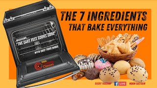 Baking Basics  The 7 Ingredients That Bake Everything [upl. by Jessie673]