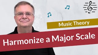 How to Harmonize a Major Scale  Music Theory [upl. by Laamaj]