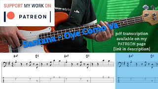 Santana  Oye Como Va Bass Cover with tabs [upl. by Medora]