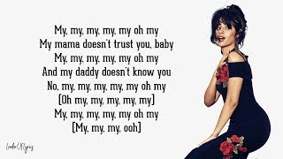 Camila Cabello  My Oh My Lyrics ft DaBaby [upl. by Gerger]