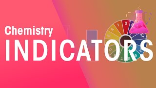 What Are Indicators amp How Do We Use Them  Chemical Tests  Chemistry  FuseSchool [upl. by Ijic]