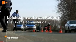 LEICHTSINN AUF ZWEI RÄDERN ZDF Reportage Die Biker sind wieder da [upl. by Aniweta]