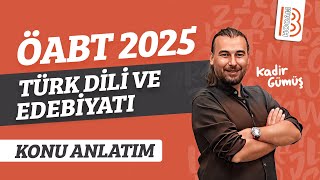 1 Eski Türk Edebiyatı  I  ÖABT Türk Dili ve Edebiyatı  Türkçe Dersi  Kadir Gümüş 2025 [upl. by Asirralc]