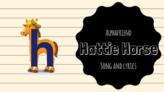 Hattie Horse Alphafriend Song with Lyrics [upl. by Atsejam]