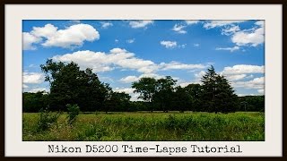 How to Shoot Time Lapse with a Nikon D5200 [upl. by Tsepmet915]