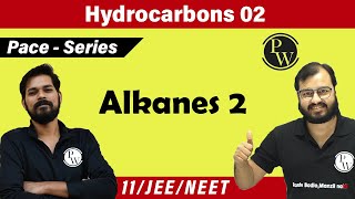 Hydrocarbons 02  Alkanes  MOP 2  Class 11  JEE  NEET  PACE SERIES [upl. by Fleur]