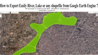 How to Export Waterbodies Lake or any shapefile from Google Earth Engine Export shapefile in GEE [upl. by Franciscka]