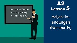 Learn German  Adjektivendungen  Nominativ  German for beginners  A2  Lesson 5 [upl. by Adnileb69]