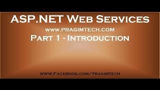 Part 1 Introduction to asp net web services [upl. by Anaugal808]