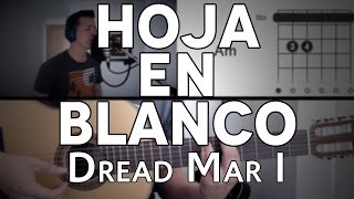 Hoja En Blanco Dread Mar I Tutorial Cover  Guitarra Mauro Martinez [upl. by Etty]