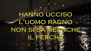 883  Hanno ucciso lUomo Ragno [upl. by Norahc]