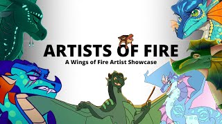 Artists of Fire  A Wings of Fire Artist Showcase [upl. by Houlberg945]