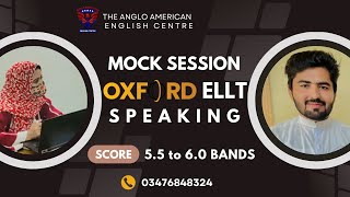 Mock Session of Oxford ELLT Speaking [upl. by Ardena]