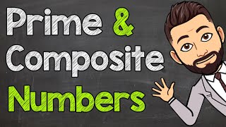 Prime and Composite Numbers  Math with Mr J [upl. by Portwin]