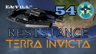 Terra Invicta  Resistance  E54 [upl. by Tepper]