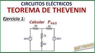 TEOREMA DE THEVENIN CIRCUITOS ELÉCTRICOS  EJERCICIO 1 [upl. by Eirrek]