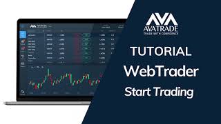 WebTrader Tutorial  Start Trading  AvaTrade [upl. by Tunk]