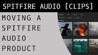 How to Move Spitfire Audio Library Folders [upl. by Henryetta65]