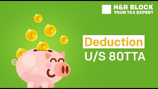 Deductions Under Section 80TTA and How to Claim It [upl. by Flosi174]