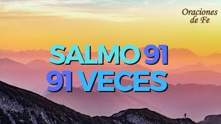 SALMO 91 91 VECES [upl. by Harehs]