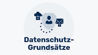 GDPRDatenschutzgrundsätze  Was sich hinter diesen komplizierten Begriffen verbirgt [upl. by Bamford900]