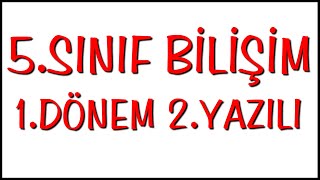 5Sınıf Bilişim Teknolojileri 1Dönem 2Yazılı [upl. by Anileba]