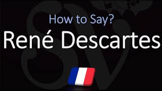 How to Pronounce René Descartes CORRECTLY French amp English Pronunciation [upl. by Annaira596]