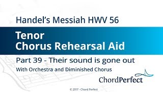 Handels Messiah Part 39  Their sound is gone out  Tenor Chorus Rehearsal Aid [upl. by Aicat]