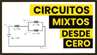 ✅ Cómo Resolver TODOS los CIRCUITOS MIXTOS en 6 Pasos Clase COMPLETA [upl. by Story]