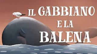 Il Gabbiano e la Balena  A story in slow Italian with English subtitles [upl. by Meredith]