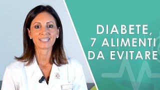 Diabete 7 alimenti da evitare [upl. by Allekram]