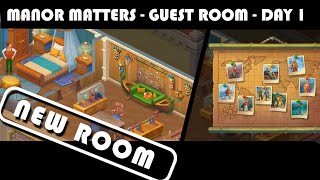 MANOR MATTERS  GUEST ROOM  DAY 1  NEW ROOM [upl. by Ben]