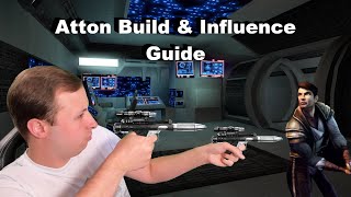 KOTOR 2 Atton Build amp Influence Guide [upl. by Barclay]