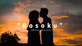 Rosoku  Didik Budi feat Cindi Cintya Dewi  Official Video Lirik [upl. by Mit]