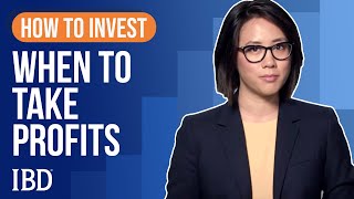 How To Sell Stocks When To Take Profits  Learn How To Invest IBD [upl. by Funch]