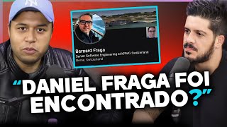 DANIEL FRAGA FOI ENCONTRADO [upl. by Goldia]